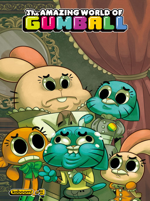 Title details for The Amazing World of Gumball (2014), Issue 3 by Frank Gibson - Available